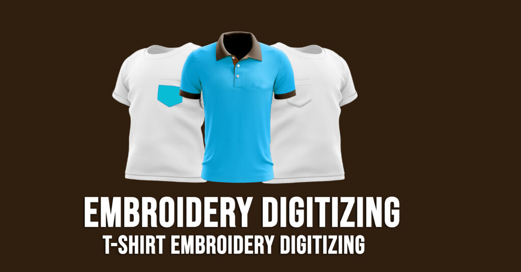 T-Shirt Embroidery Digitizing